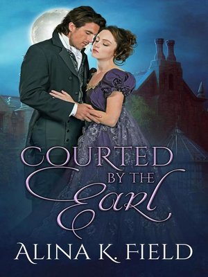 cover image of Courted by the Earl